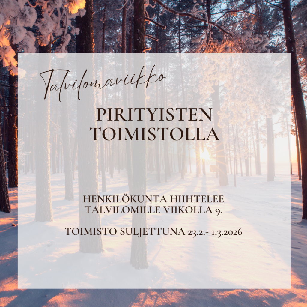 Kuva, jossa ilmoitetaan Pirityisten toimiston olevan suljettuna talvilomaviikon ajan 23.2.-1.3.2026.